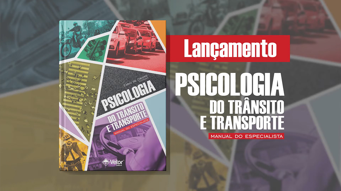 Composição visual com a Capa do livro Psicologia do trânsito e transporte. Em segundo plano, imagem ampliada e desfocada da capa do livro.