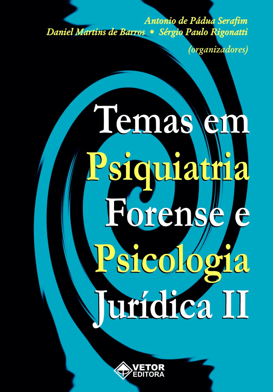Livro: Temas em psiquiatria forense e psicologia jurídica II