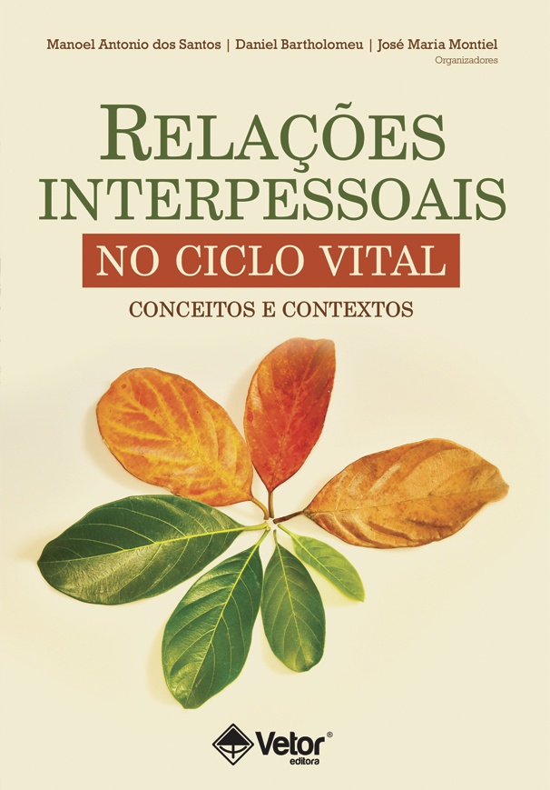 Livro: Relações interpessoais no ciclo vital: conceitos e contextos