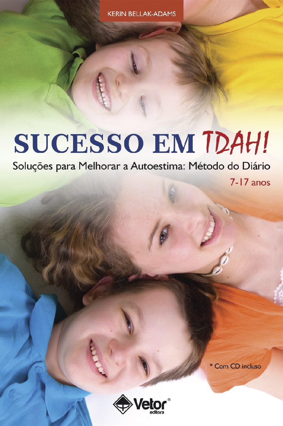 Livro Sucesso em TDAH! Soluções para Melhorar a Autoestima: Método do Diário