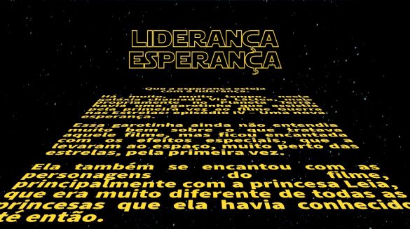 Título "Liderança Esperança", seguido por três parágrafos do texto deste conteúdo, simulando a abertura clássica do filme Star Wars.