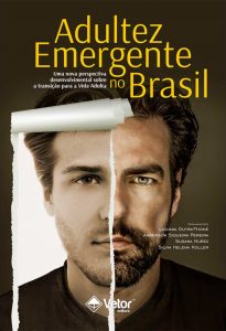 Livro Adultez Emergente no Brasil: novas perspectivas da psicologia do desenvolvimento