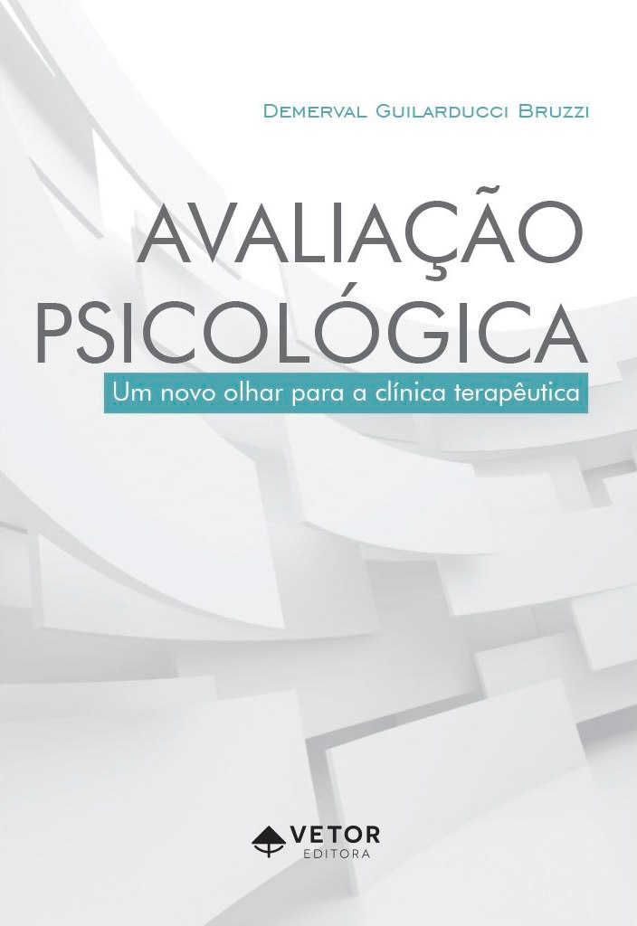 Capa do livro Livro Avaliação Psicológica – Um Novo Olhar para a Prática Clínica