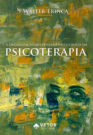Capa do livro A Organização do Pensamento Clínico em Psicoterapia